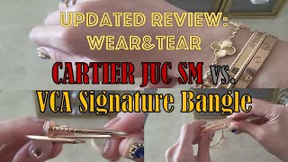 1yr REVEIW Cartier JUC sm amp VCA Signature Bangle  Wear amp Tear [upl. by Raimundo]