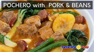 Pochero with Pork and Beans [upl. by Sheryl]