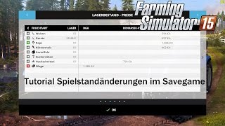 LS15 Tutorial Spielstandänderungen im Savegame [upl. by Gula995]