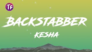 Kesha  Backstabber LyricsLetra [upl. by Jenkel]