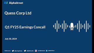 Quess Corp Ltd Q1 FY202425 Earnings Conference Call [upl. by Garcon]