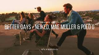 better days  neiked mae muller amp polo g audio edit [upl. by Htiffirg]