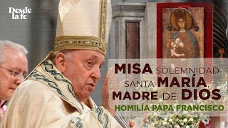 Homilía del Papa Francisco en la Solemnidad Santa María Madre de Dios 2024 [upl. by Oidivo]