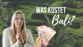 BALI KOSTEN  So viel haben wir in 3 Wochen ausgegeben [upl. by Kristopher]