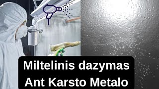 Miltelinis Dazymas Ant Karsto Metalo [upl. by Retsbew435]