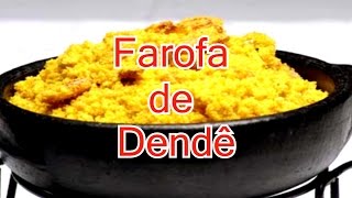 Receita  Farofa de Dendê [upl. by Ateiram984]