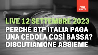 Calcolo cedola BTP marzo 2028 mai così bassa  Live 12 settembre 2023 [upl. by Fari]