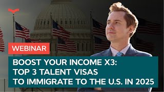 Boost your income x3 Top 3 talent visas to immigrate to the US in 2025 [upl. by Burgess]