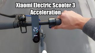 Xiaomi Mi Electric Scooter 3  025 kmh acceleration [upl. by Analle]