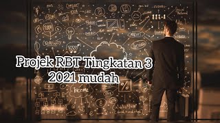 Projek RBT Tingkatan 3 mudah [upl. by Arihas]