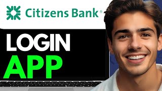 HOW TO LOG INTO CITIZENS BANK APP 2024 FULL GUIDE [upl. by Leelaj339]