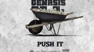 Push It  OG Genesis Audio [upl. by Noek]