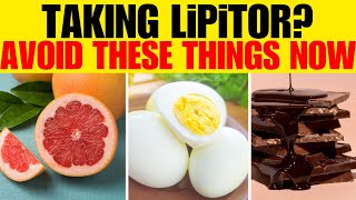 taking lipitorAtorvastatin 10 Things to Avoid While Taking Lipitor [upl. by Terag623]