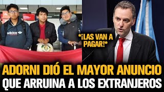 ADORNI DIÓ EL MAYOR ANUNCIO QUE ARRUINA A LOS EXTRANJEROS [upl. by Ilbert755]