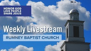 Rumney Baptist Church  June 5 2022  Livestream [upl. by Honig]