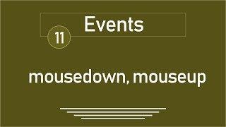 11   jQuery Tutorial  Events mousedown mouseup [upl. by Jammie290]