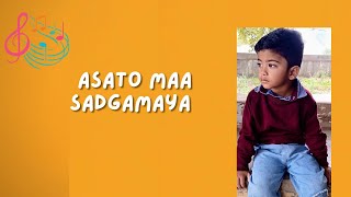 Om Asatoma Sadgamaya  Shanti Mantra for Kids [upl. by Alahc]