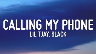 Lil Tjay  Calling My Phone Lyrics feat 6LACK [upl. by Ellednahc824]