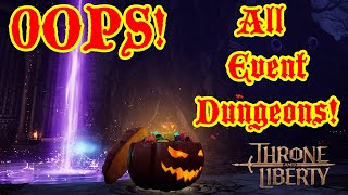 OOPS All Event Dungeons  Throne and Liberty [upl. by Johnston]