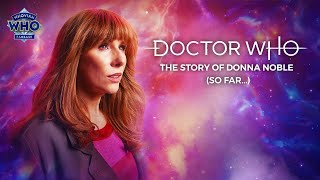 The Story of Donna Noble So Far  60th Anniversary  Doctor Who [upl. by Aninnaig]