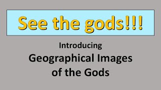 Introducing Geographical Images of the Gods [upl. by Annenn]