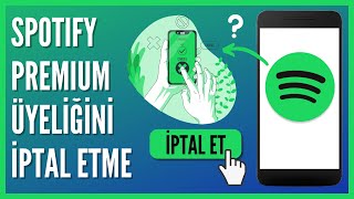 Spotify Premium Üyeliği Nasıl İptal Edilir [upl. by Uda]