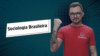 Sociologia Brasileira  Brasil Escola [upl. by Eehsar]