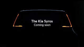 Kia India  The Kia Syros  Coming soon [upl. by Lynnell642]