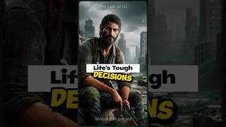 Lifes Tough Decisions  14  The Last of Us [upl. by Yarak]