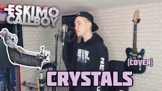 Eskimo Callboy — Crystals cover [upl. by Issac]