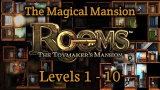 Rooms  The Toymakers Mansion  Walkthrough Levels 110 [upl. by Meador]