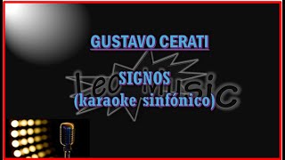 G Cerati  Signos karaoke sinfónico [upl. by Kassab316]