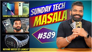 Compact Phones  S24 Ultra Teardown  Nothing Watch  STM 389  Technical Guruji🔥🔥🔥 [upl. by Decca]