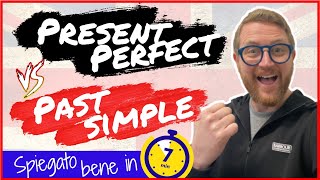 ⏱️🔥PRESENT PERFECT v PAST SIMPLE spiegato bene in SOLO 7 MINUTI 🇬🇧💪 [upl. by Sancho10]