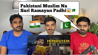 Pakistani Muslim Read Ramayan  Hinduism through a Muslims eyes  रामायणम्  Mooroo PAKISTAN REACT [upl. by Aidnac]