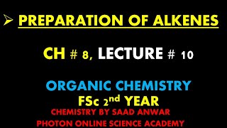 Preparation of Alkenes Dehalogenation of Vicinal Partial HydrogenationCh 8Class 12FSc 2nd Year [upl. by Lytsirhc]