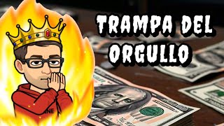 La TRAMPA del ORGULLO   finanzas emprendimiento historias inversion spam top [upl. by Helyn]