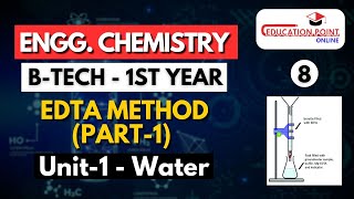 Lec 8  EDTAMETHOD Part1  Reagents and Principle of EDTA METHOD  Engineering Chemistry BTech [upl. by Ardnoid]