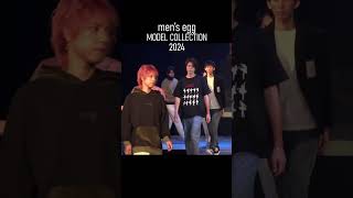 初開催！メンズエッグ主催ファッションショー【mens egg collection2024】メンズエッグ モデル ファッションショー [upl. by Atinuj905]