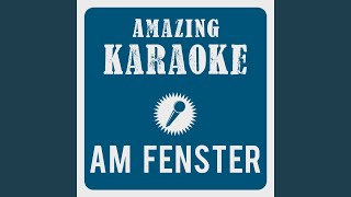 Am Fenster Extended Version Karaoke Version Originally Performed By City [upl. by Aneehsal]