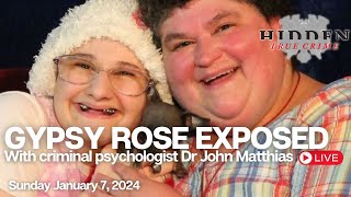 GYPSY ROSE EXPOSED Criminal Psychologist Dr John Matthias [upl. by Staffan]