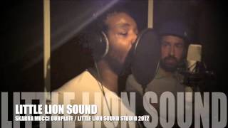 SKARRA MUCCI Dubplate LITTLE LION SOUND 2013 [upl. by Galanti]