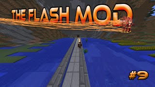 Minecraft The Flash Mod Adventures Episode 9 Epic Bridge [upl. by Pepi]