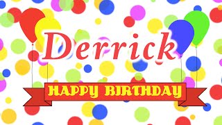 Happy Birthday Derrick Song [upl. by Devol438]