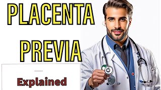 Placenta Previa  Definition Risk Factors Clinical Features Diagnosis and Management [upl. by Mitch]