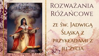 Różaniec Tajemnice Bolesne Rozważania ze św Jadwigą Śląską [upl. by Pfeffer304]