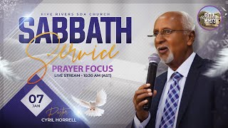 SABBATH SERVICE  JAN 7TH 2023  1030AM AST  PRAYER FOCUS  PR CYRIL HORRELL [upl. by Cusick]