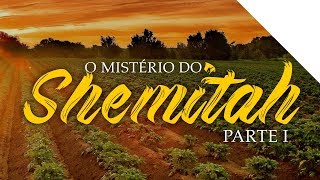 O MISTÉRIO DO SHEMITAH  PARTE 1  Palavras de Deus  Lamartine Posella [upl. by Quill164]