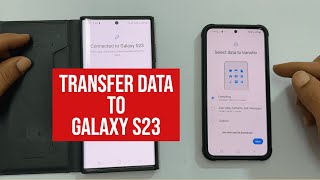 How to transfer data to Galaxy S23 from old Samsung phone [upl. by Breana]