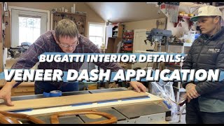 BUGATTI INTERIOR DETAILS VENEER DASH APPLICATION [upl. by Aynuat301]